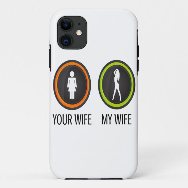 Your Wife My Wife Case-Mate iPhone Case (Back)