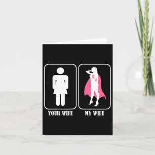 Your Wife My Wife Husnd Breast Cancer Awareness Card