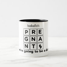 your wife's pregnant Two-Tone coffee mug