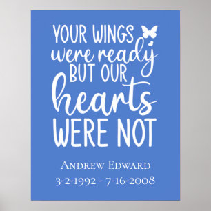 Your Wings Were Ready But Our Hearts Were Not Poster