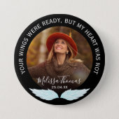 Your Wings Were Ready | Photo Memorial 7.5 Cm Round Badge (Front)