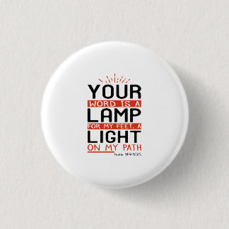 Your Word Is A Lamp For My Feet A Light On My Path 3 Cm Round Badge