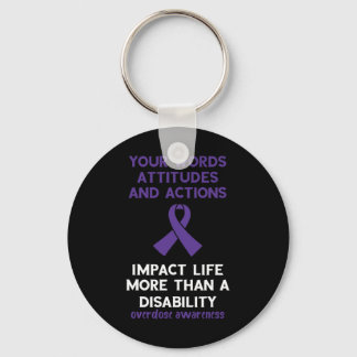 Your Words Attitude Actions Purple Ribbon Overdose Key Ring