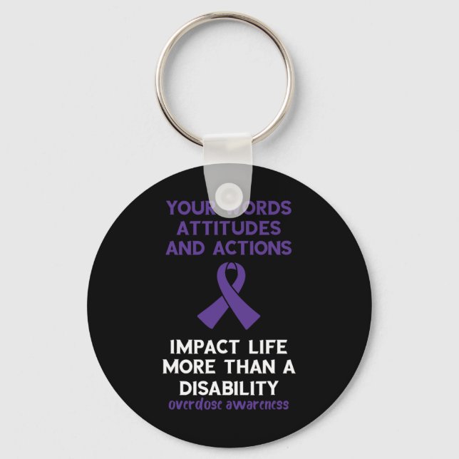 Your Words Attitude Actions Purple Ribbon Overdose Key Ring (Front)