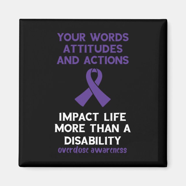 Your Words Attitude Actions Purple Ribbon Overdose Magnet (Front)