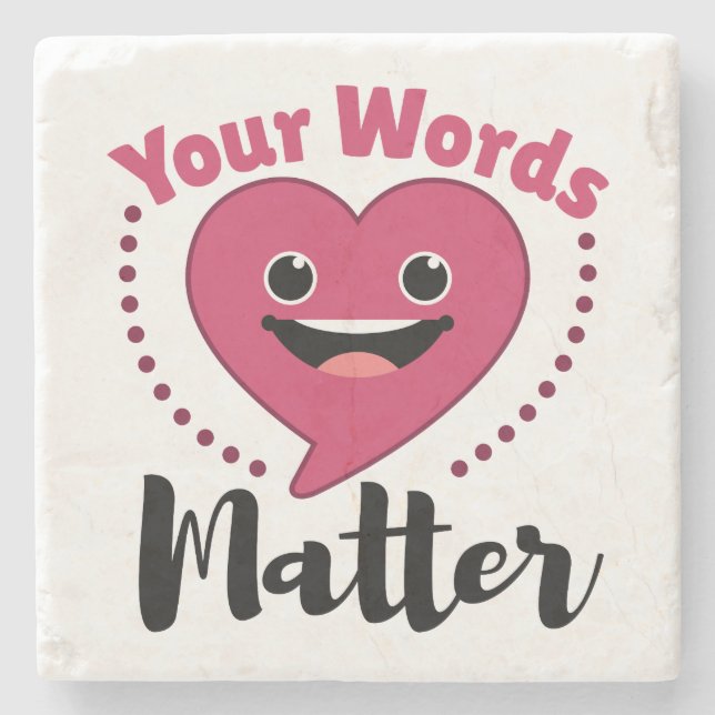 Your Words Matter SLP Speech Language Pathology Stone Coaster (Front)