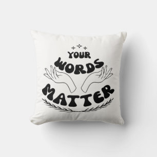 Your Words Matter Sweatshirt, Speech Language Cushion