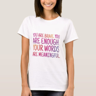 Your Words Matter T-Shirt