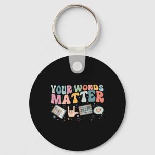 Your Words Problem Speech Therapy Language Patholo Key Ring
