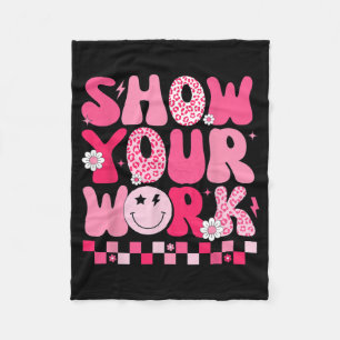 Your Work Math Teacher Test Day Motivational Testi Fleece Blanket