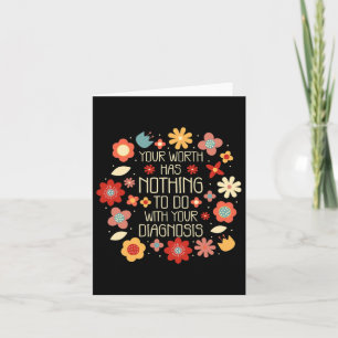 Your Worth Has Nothing To Do With Your Diagnosis Card