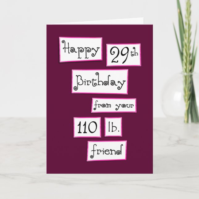 You're 29 again? Fun Add-a-Name Birthday Greeting Card (Front)