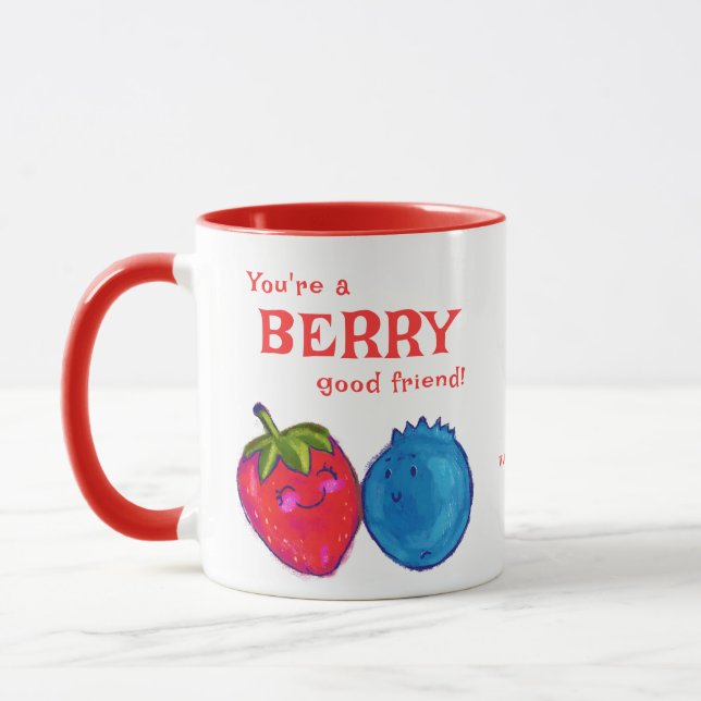You're a Berry Good Friend Sweet Valentines BFF Mug (Left)