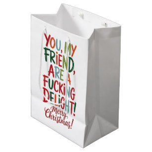 You're A Fcking Delight Merry Christmas BFF Medium Gift Bag