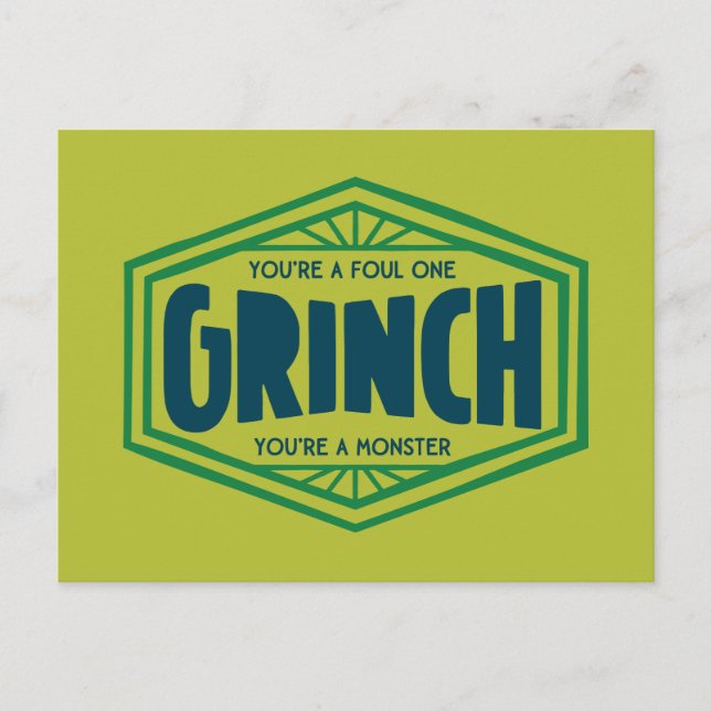 You're a Foul One Grinch Postcard (Front)