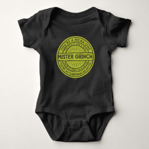 You're a Mean One Mister Grinch Baby Bodysuit