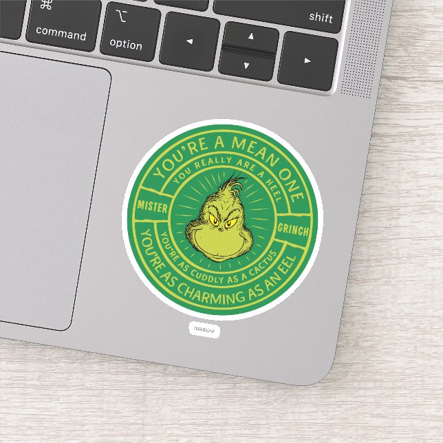 You're a Mean One Mister Grinch Badge (Detail)