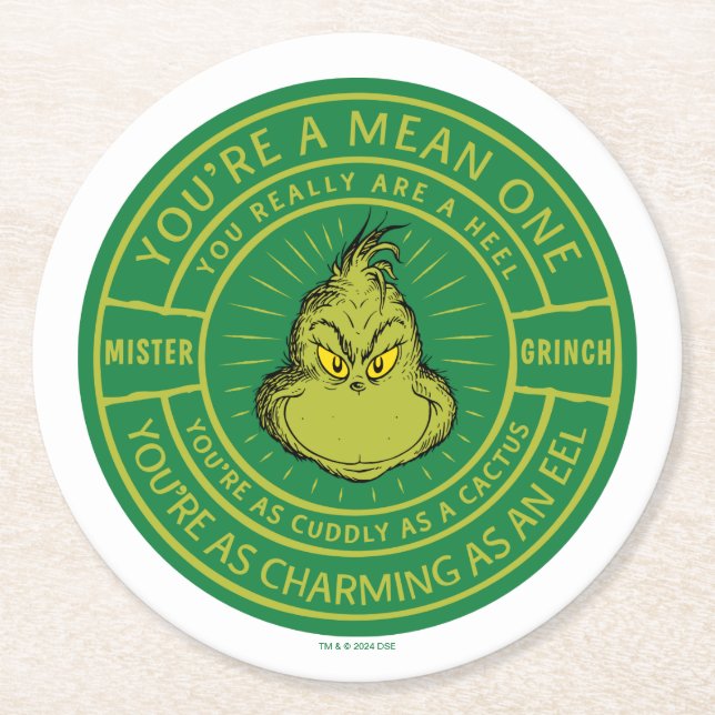 You're a Mean One Mister Grinch Badge Round Paper Coaster (Front)