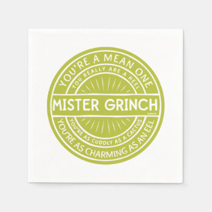 You're a Mean One Mister Grinch Napkin