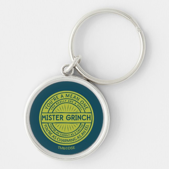 You're a Mean One Mister Grinch Quote Key Ring (Front)