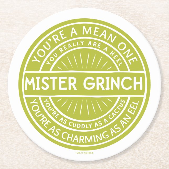 You're a Mean One Mister Grinch Quote Round Paper Coaster (Front)