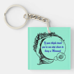 You're a Mermaid Key Ring