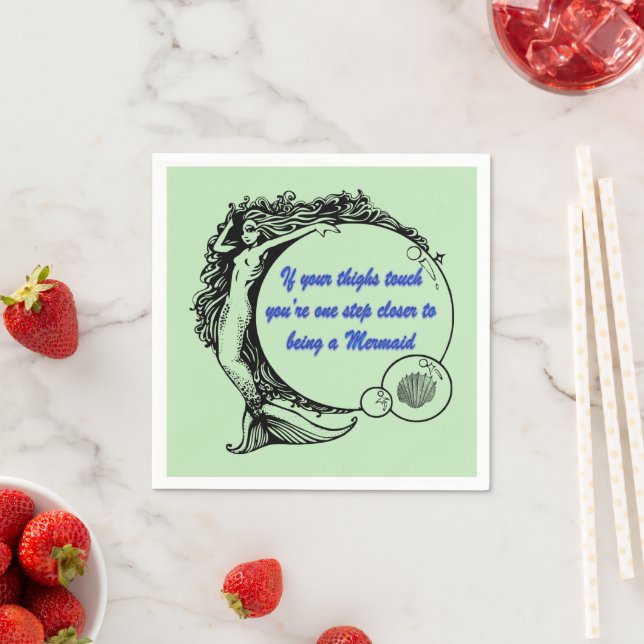 You're a Mermaid Napkin (Insitu)