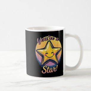 You're A Star Compliment Day Motivational Design Coffee Mug