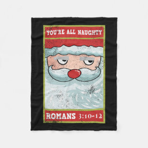 You're All Naughty Roman Funny Santa Bible Xmas Fleece Blanket