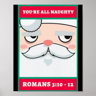 Youre All Naughty Romans 3 10 12 Christmas  Poster