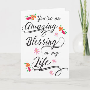 You're an Amazing Blessing in my Life Thank You Card
