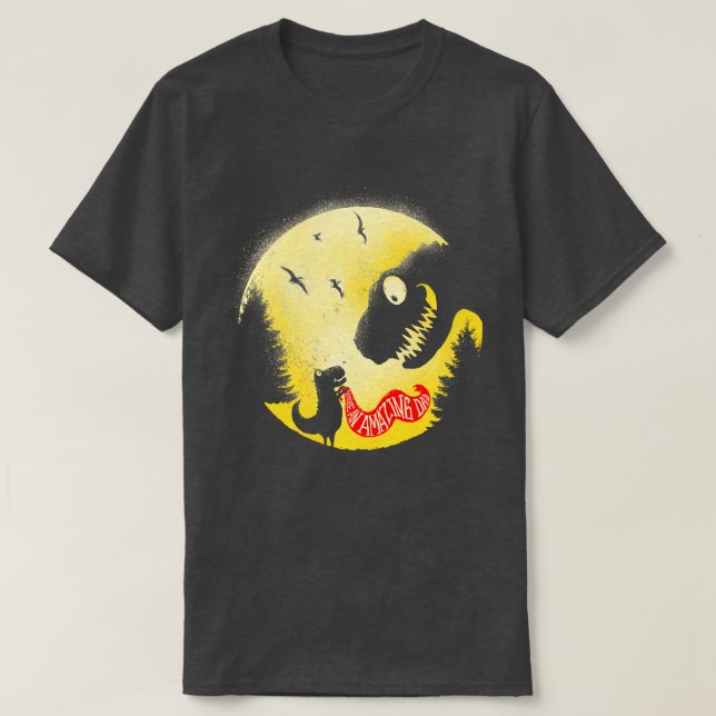Youre an amazing dad T-Shirt (Design Front)