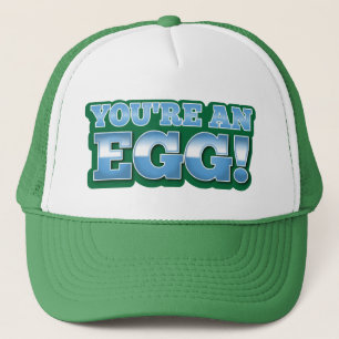 You're an EGG! an awesome kiwi saying Trucker Hat