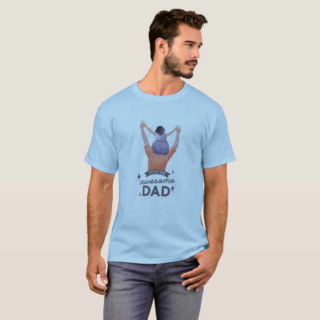 You're Awesome Dad Men's Basic T-Shirt (Front Full)