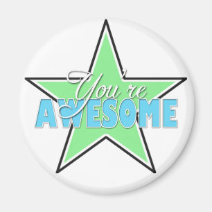 You're AWESOME - Green & Blue Star Magnets