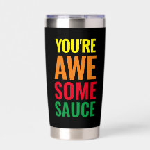 You're Awesomesauce! World Compliment Day