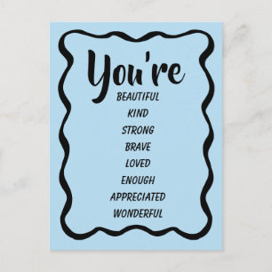 You're Beautiful Kind Strong Loved Inspirational Postcard