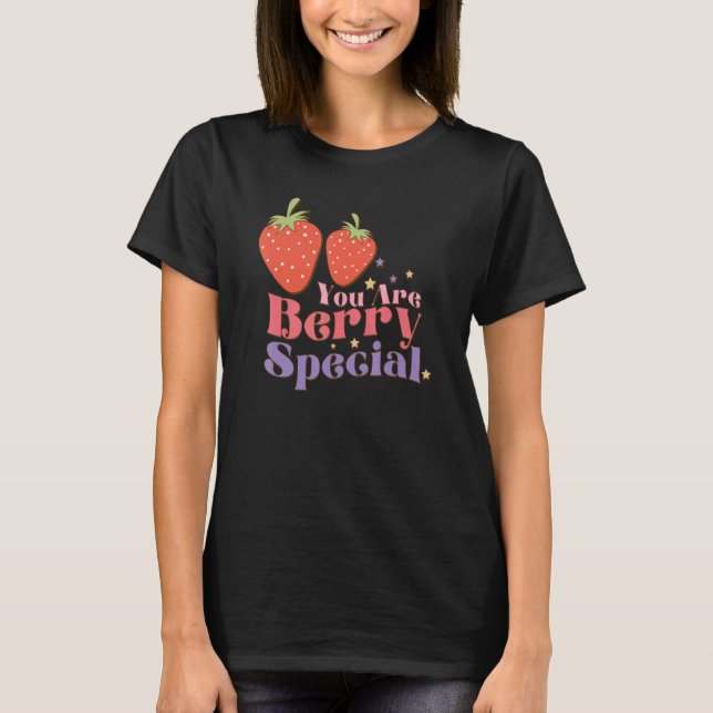 You're Berry Special Cute Fall Women's Sweet Pun 8 T-Shirt (Front)