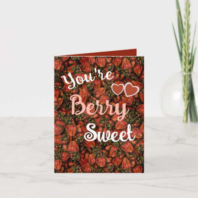 You're Berry Sweet - Strawberry Greeting Card (Front)