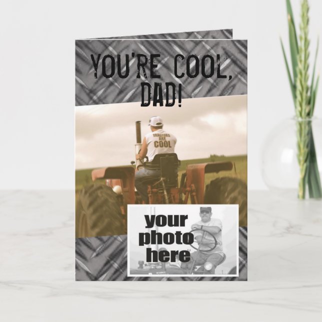 You're Cool Dad -- Tractor Father's Day Card (Front)