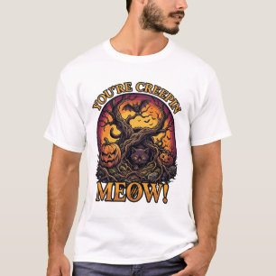 Youre Creepin Meow Halloween Black Cat Spooky Tree T-Shirt