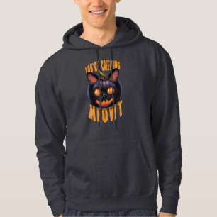 You're Creeping Meowt Halloween Black Cat Hoodie