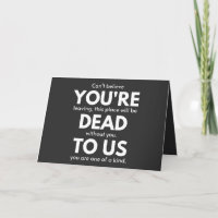 You're Dead To Us, Coworker Going Away, Funny