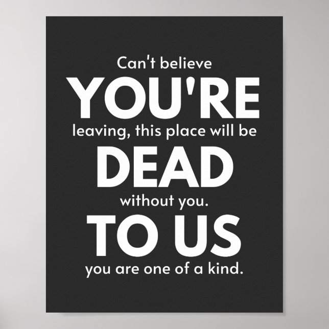 You're Dead To Us, Coworker Going Away, Funny Poster (Front)