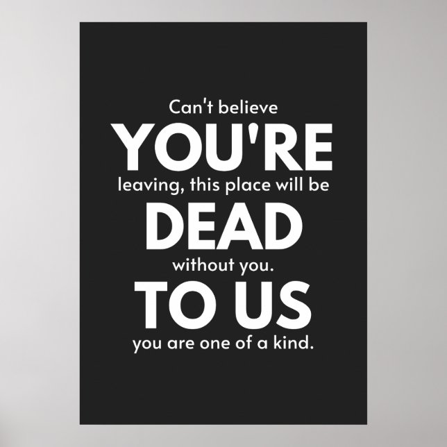 You're Dead To Us, Coworker Going Away, Funny Poster (Front)