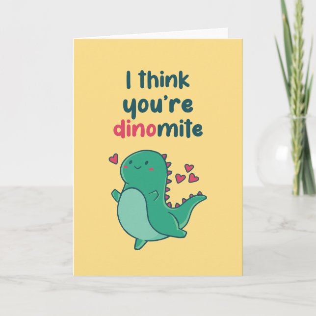 You're Dinomite Cute Dino Funny Valentine's Day Holiday Card (Front)