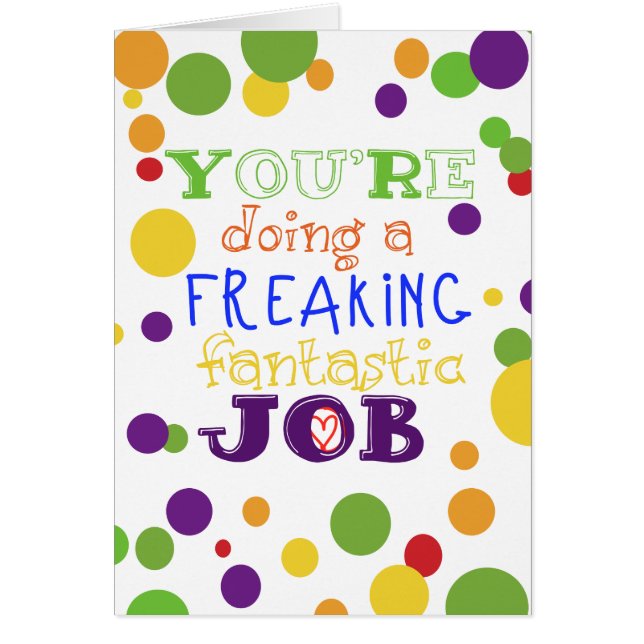 You're Doing a Freaking Fantastic Job Card (Front)