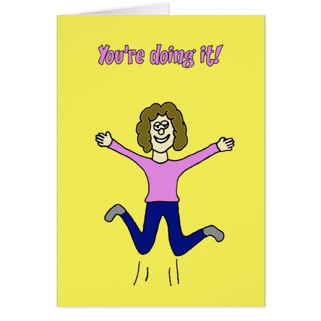 You're doing it! (Front)