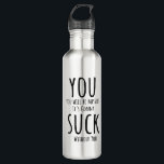 You're escaping, leaving 710 ml water bottle<br><div class="desc">You're escaping,  leaving</div>