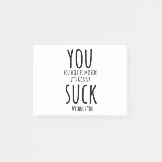 You're escaping, leaving post-it notes